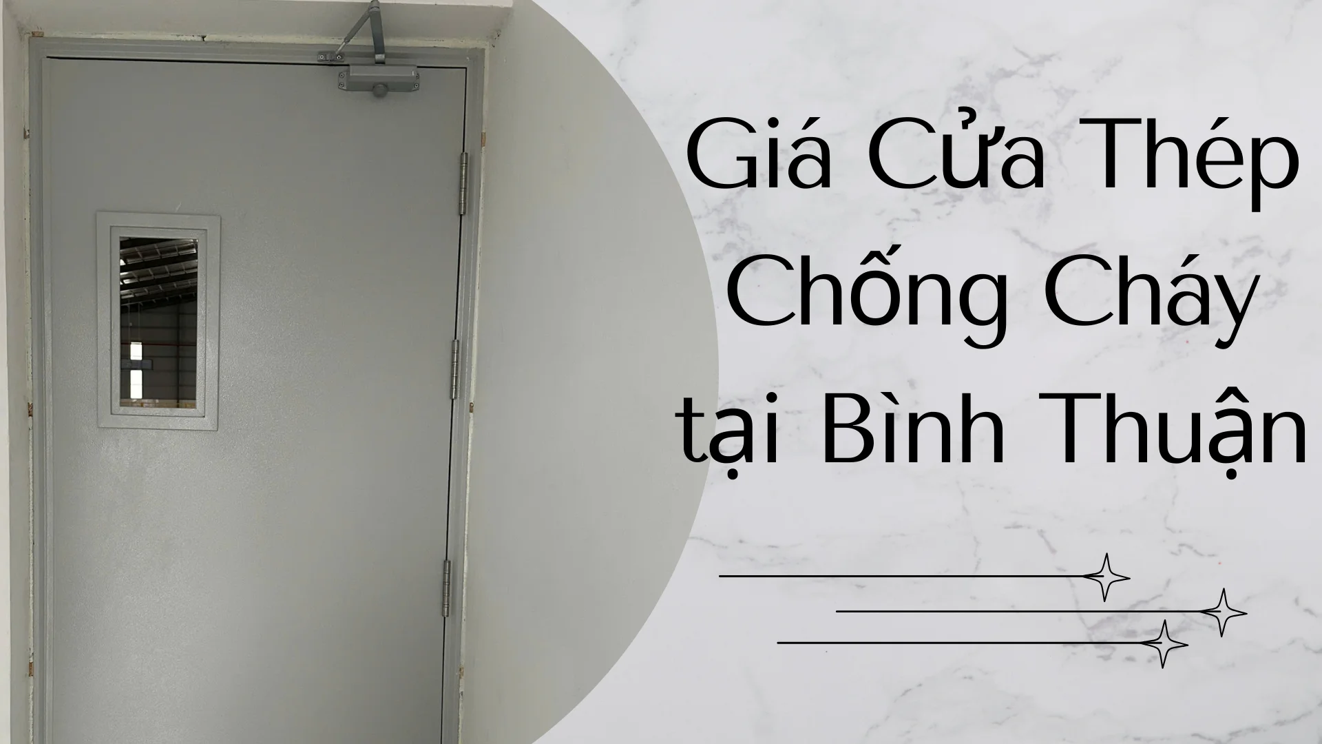 Giá Cửa Thép Chống Cháy tại Bình Thuận mới nhất